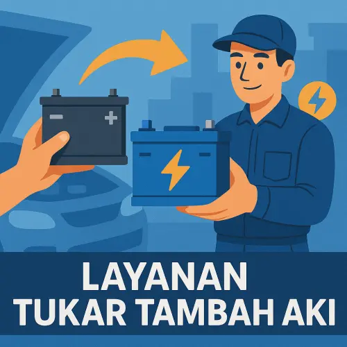 Layanan Tukar Tambah Aki – Ganti Aki Lama Tanpa Repot cirebon